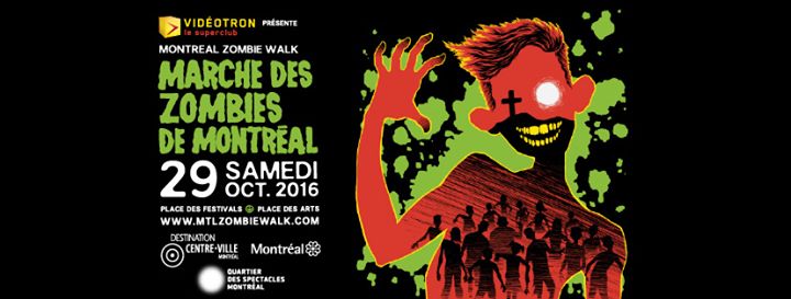 Marche des Zombies - Montreal Zombie Walk 2016