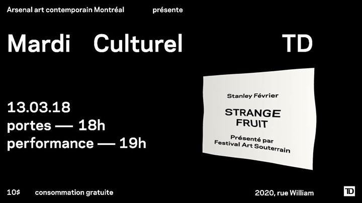 Mardi Culturel TD x Festival Art Souterrain — Stanley Février