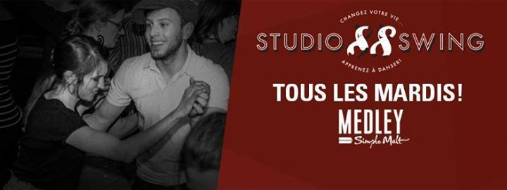 Mardis Swing au Medley Simple Malt avec DJs Robert Morisset et Jonathan "Frisé" Desroches