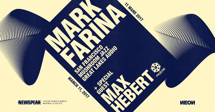 Mark Farina w/ Max Hebert - Newspeak