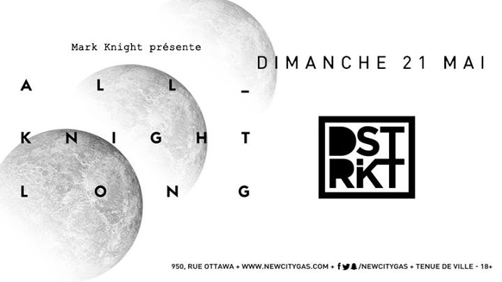 Mark Knight au Dstkrt [open to close] 05.21.2017