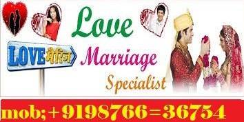 Marriage Problem Solution Baba ji+919876636754 india