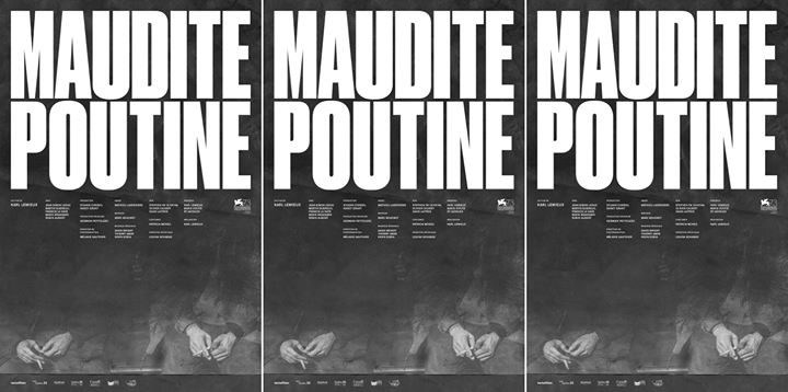 Maudite Poutine // Présence de Karl Lemieux