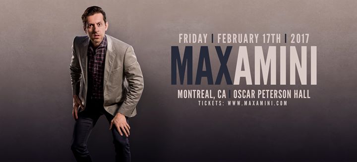 Max Amini Live in Montreal
