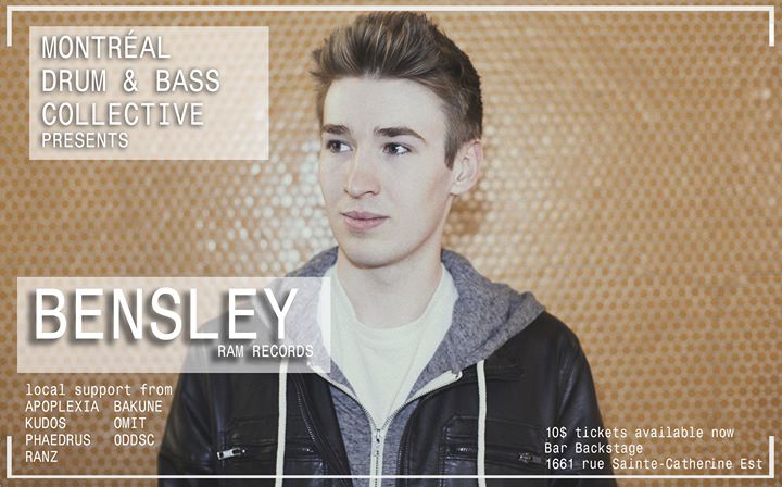 MDNBC presents Bensley (RAM Records) - Montréal