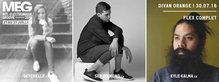 MEG 2016 // Flex Complet : Kyle Kalma, Seychelle & Seb Diamond // Le Divan Orange