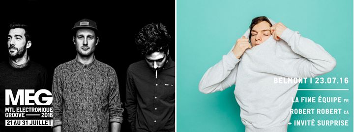 MEG 2016 / La Fine Équipe - Robert Robert - Invité Surprise / Le Belmont