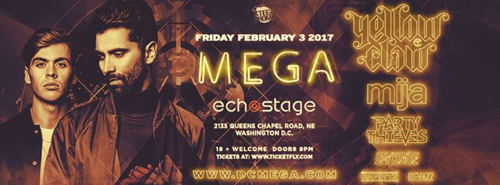 MEGA DC feat. Yellow Claw, Mija, Party Thieves, The Banditz & Revazz