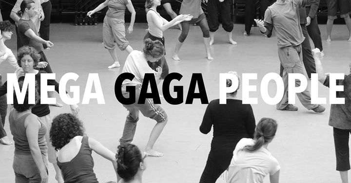 MEGA Gaga People - Journée internationale de la danse 2017