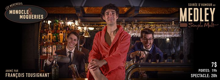 Mercredis Monocle & Moqueries