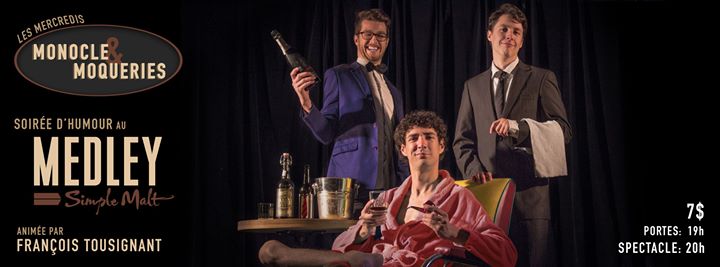 Mercredis Monocle & Moqueries - 7 Octobre