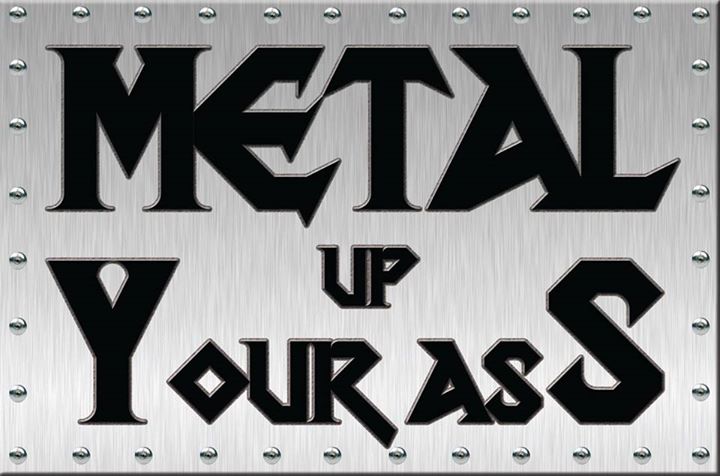 Metal Up Your Ass vol 3