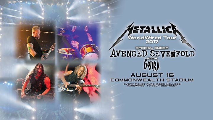 Metallica - WorldWired Tour 2017 w/ Avenged Sevenfold & Gojira