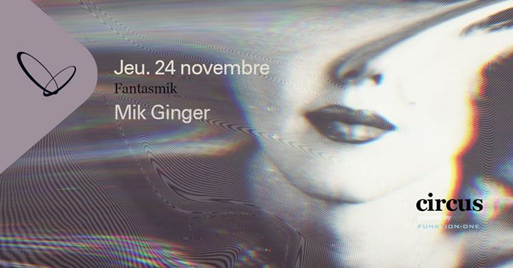 Mik Ginger: Fantasmik