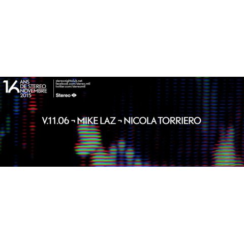Mike Laz - Nicola Torriero at Stereo