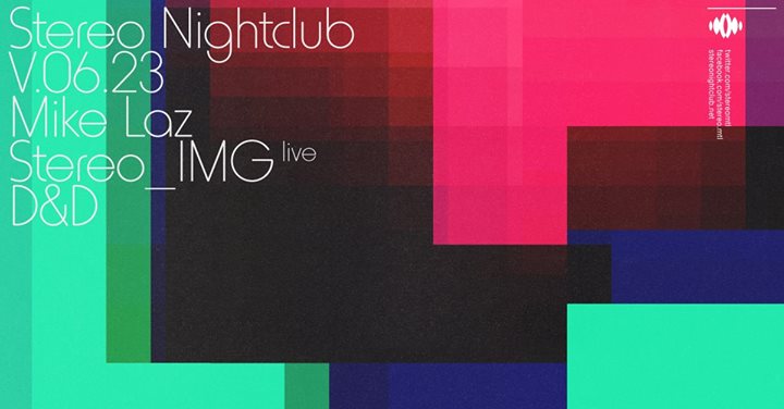 Mike Laz / Stereo_IMG (Live) / D&D