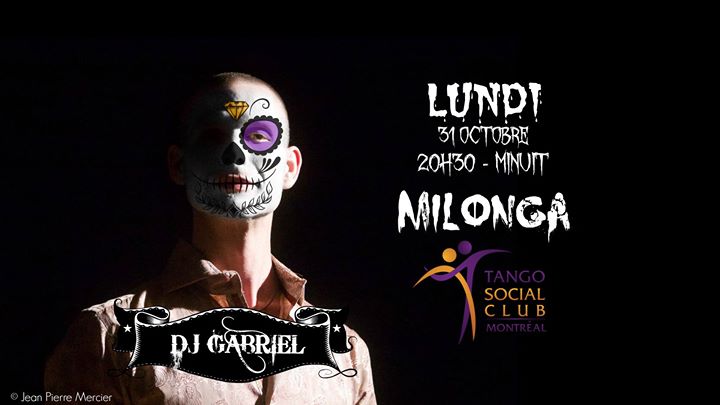 Milonga du lundi • Halloween! • DJ invité Gabriel El Huracán!