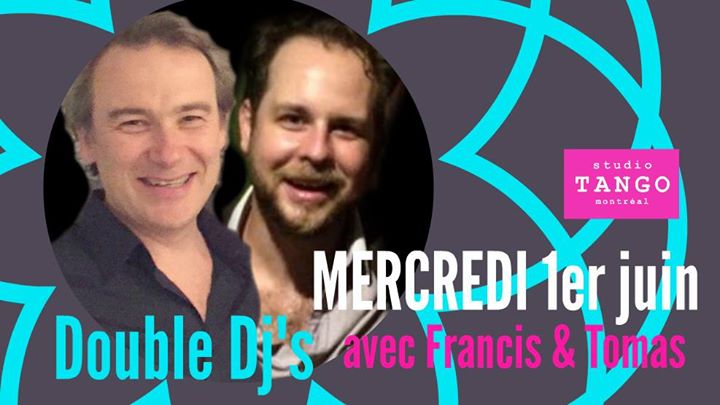 Milonga du Mercredi: Double DJ'S avec Francis & Tomas