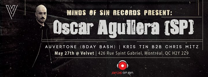 Minds Of Sin Records : Oscar Aguilera [SP] - Auvertone - Kris Tin B2B Chris Mitz