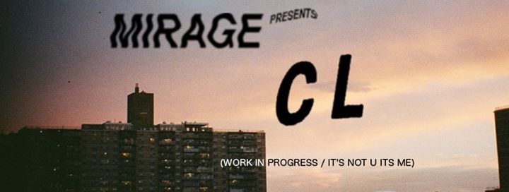 Mirage: CL (It's Not U Its Me)