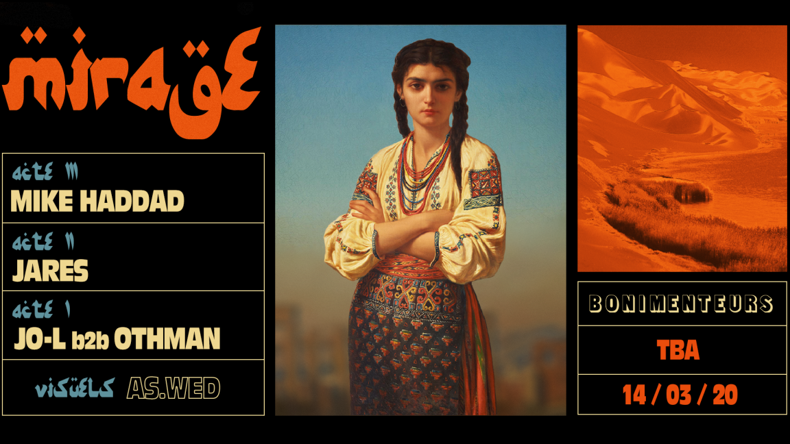 Mirage: Une soirée inspirée des Contes des Mille et une Nuits, avec Mike Haddad, JARES, JO-L b2b Othman & AS.WED