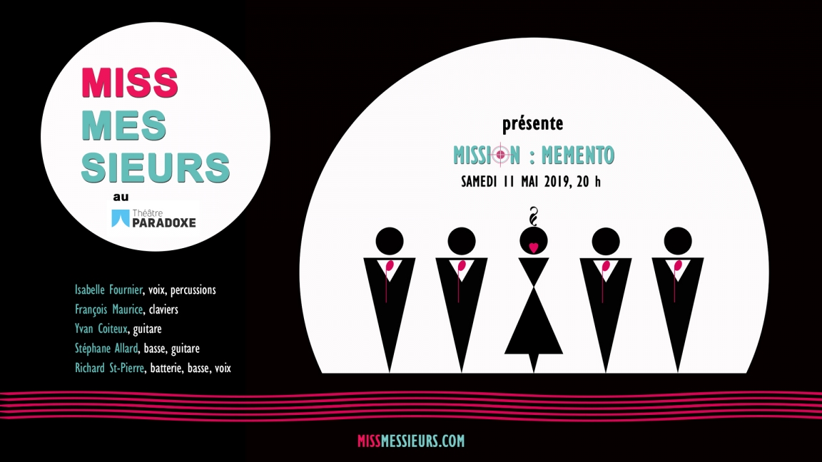 Mission: Memento: Miss Mes Sieurs