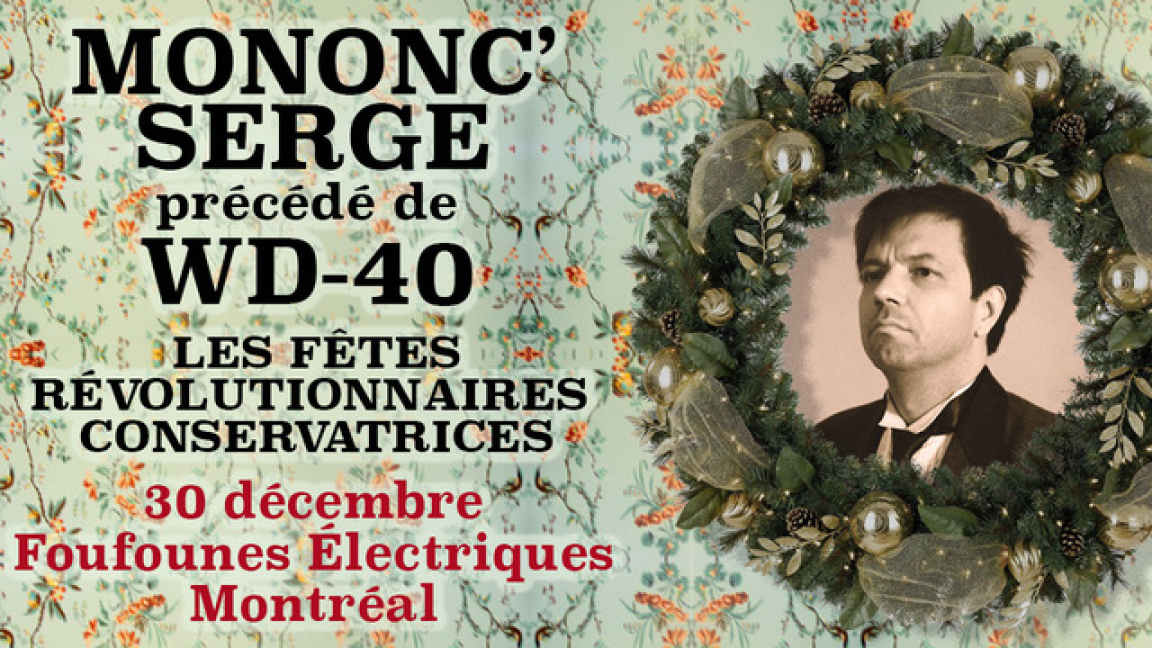 Mononc' Serge aux Foufs + WD-40: Mononc' Serge, WD-40