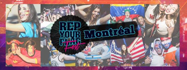 ▅ ▆ ▇ Montréal Rep Your Flag Festival ▇ ▆ ▅