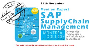  Montreal College's Supply Chain Management: SAP - Info Session November 2018