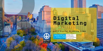 Montreal College's Web Development and Digital Marketing - Info Session August 2018