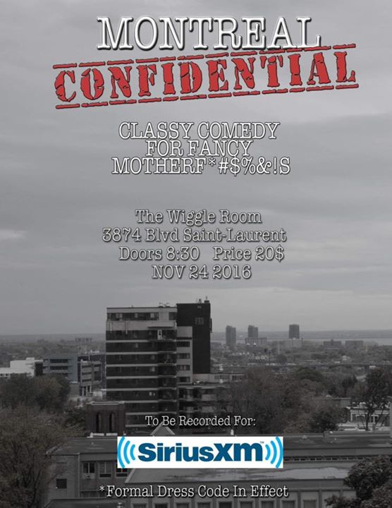 Montreal Confidential - November 24 at The Wiggle Room