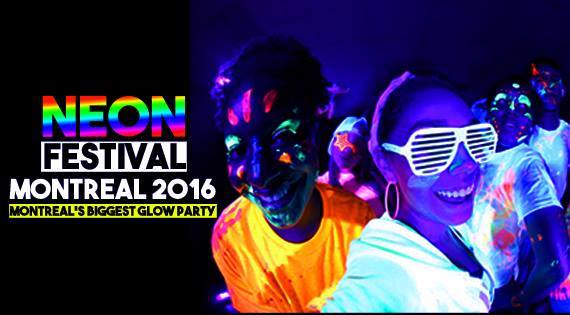 Montreal NEON Festival 2016 / Montreal's biggest Glow Party