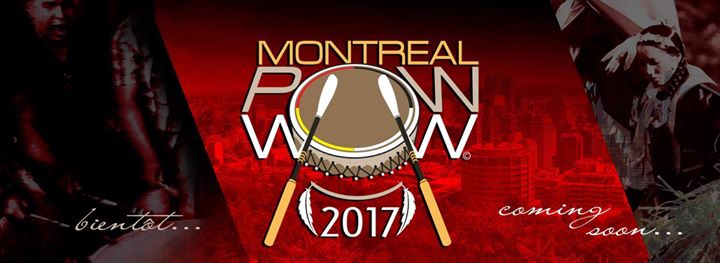 Montreal Pow Wow 2017