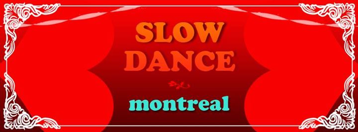 Montreal Slowdance - Valentine's Edition!