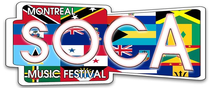 Montreal SOCA MUSIC Festival 2017 -2 Nights MTL Carnival Weekend