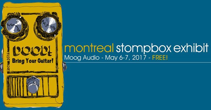 Montreal Stompbox Exhibit - FREE!