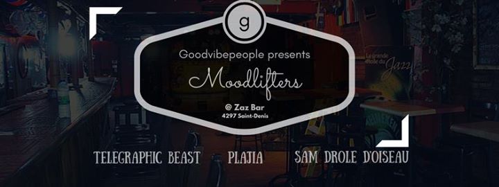MoodLifters: Telegraphic Beast x Plajia x Sam Drole D'oiseau