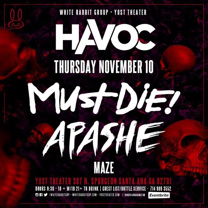 Must Die! & Apashe at Havoc - 11/10