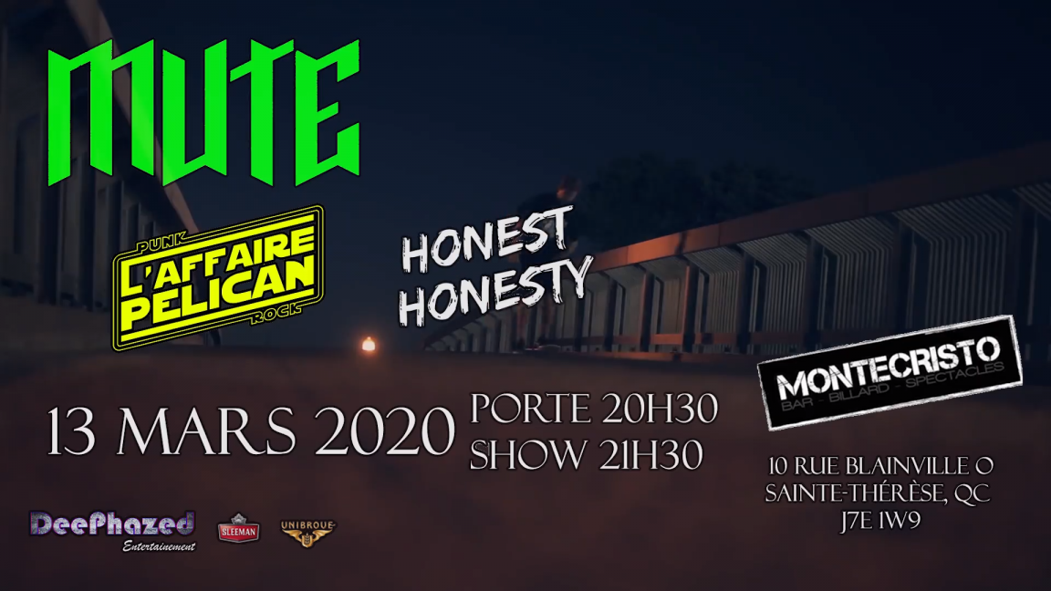 Mute, L'Affaire Pélican, Honest Honesty