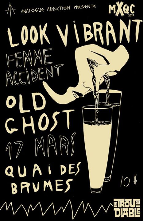 MXQC & AA prés. Look Vibrant † Femme Accident † Old Ghost