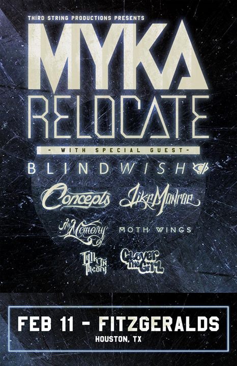 Myka Relocate w/ Blindwish, Concepts, Like Monroe, & More!