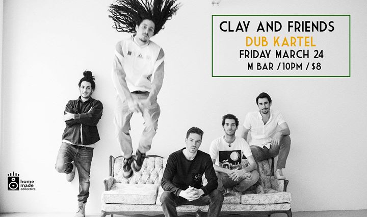 Neon Nights v.01 // Clay and Friends + Dub Kartel // M Bar