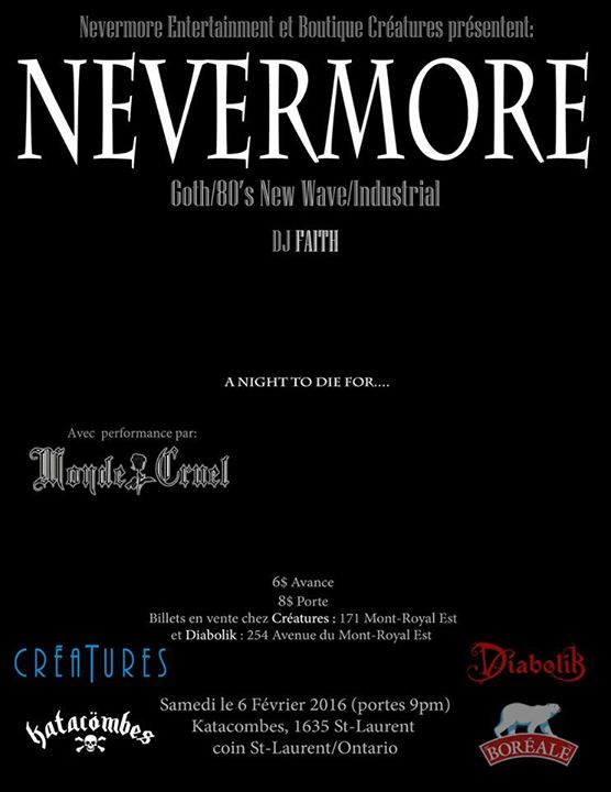 NEVERMORE ...A Night to Die For..Dj Faith and Monde Cruel live band