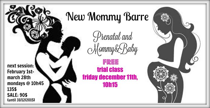 NEW MOMMY BARRE: prenatal AND mommy&baby FREE TRIAL CLASS
