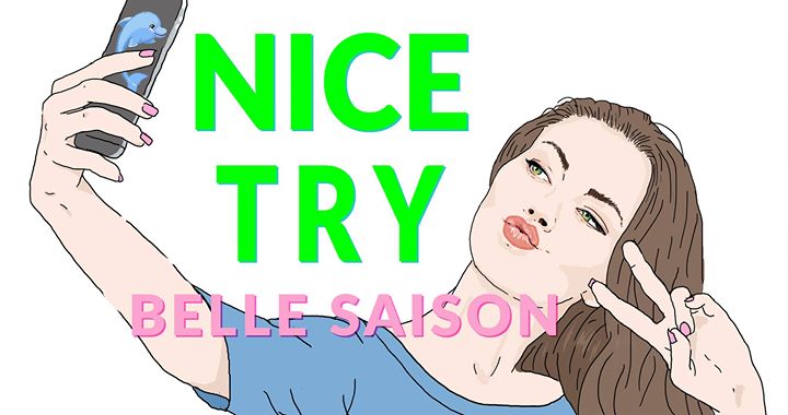 NICE TRY (bellesaison) 2
