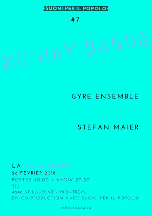 NO HAY BANDA #7: Stefan Maier + Gyre Ensemble