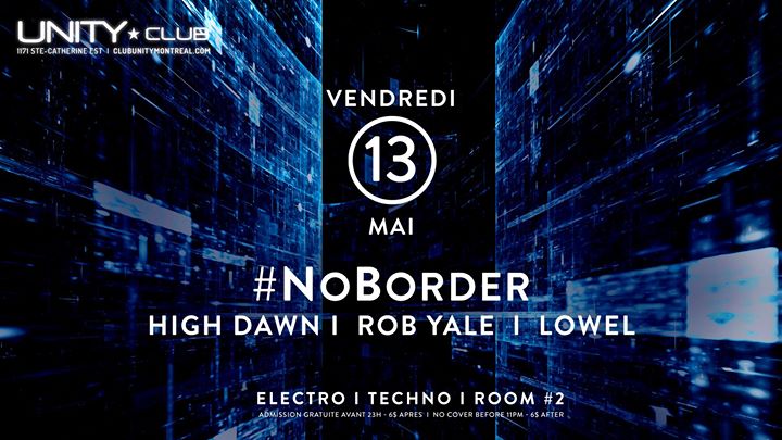 #NoBorder ★ HIGH DAWN, ROB YALE & LOWEL
