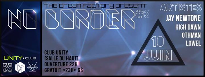 #NoBorder ★ JAY NEWTONE, HIGH DAWN, OTHMAN & LOWEL