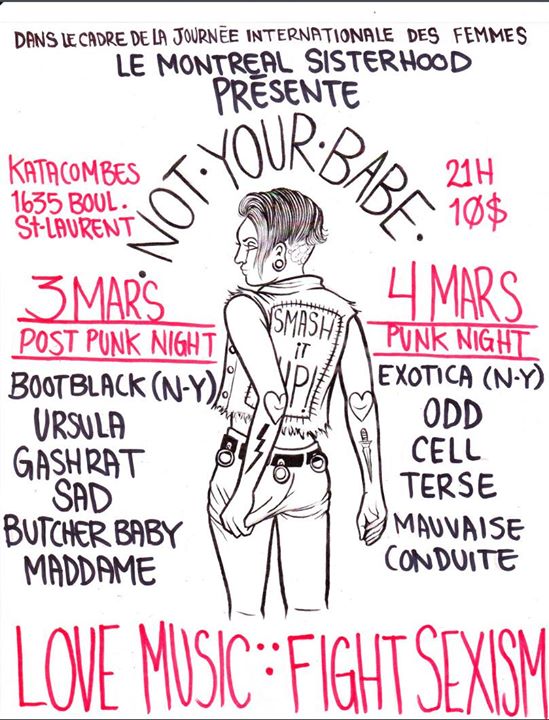NOT YOUR BABE, a grrl gang fest presented by Montreal Sisterhood