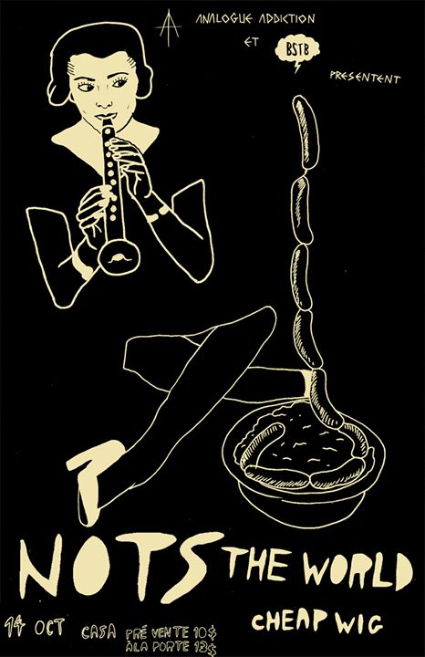 Nots / The World / Cheap Wig - Casa Del Popolo